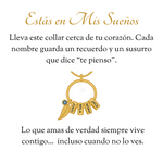 Necklace Estas in Mis Suenos